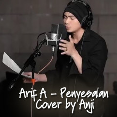 Arif Alfiansyah - Penyesalan Cover by Anji