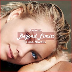 Luna Novalis - Beyond Limits [ Motivational Music]