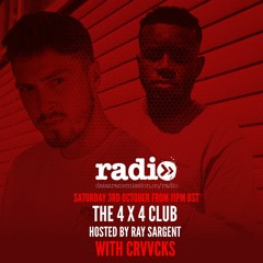 The 4 X 4 Club with Ray Sargent, featuring Crvvcks