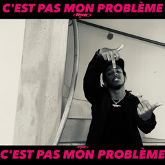 C'est Pas Mon Problème [kyra]