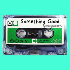 Something Good