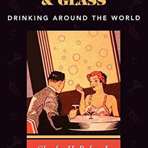 free Jigger. Beaker and Glass: Drinking Around the World