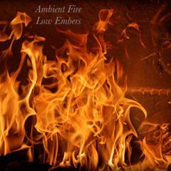 Ambient Fire
