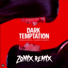 L. Simpson & W. Camargo - Dark Temptation (Zonix Remix)