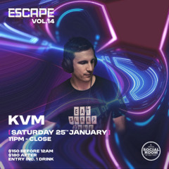 KVM Live @Escape 01-25-2025