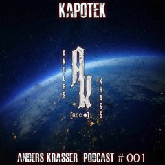 Kapotek - AKR Podcast # 001