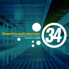 Deep House Collection 34 by Paulo Arruda