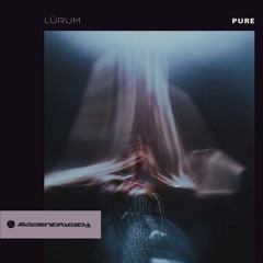Lurum - Pure (Extended Mix)