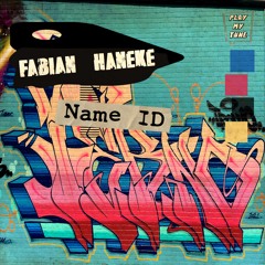 FABIAN HANEKE - Your Name (Original Mix)