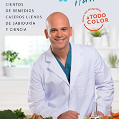 [Get] EBOOK 🖋️ Santo remedio ilustrado y a color / Doctor Juan's Top Home Remedies.
