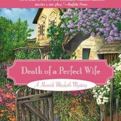 READ ⚡️ DOWNLOAD Death of a Perfect Wife (A Hamish Macbeth Mystery  4)