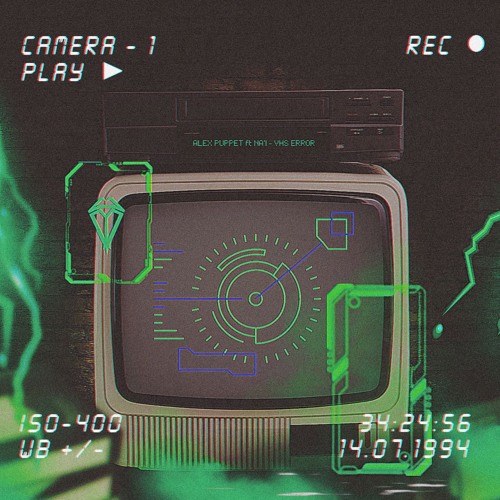 Alex Puppet Ft. NAI - VHS ERROR