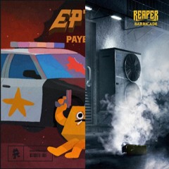 Eptic - Payback X REAPER - Barricade [Mashup]