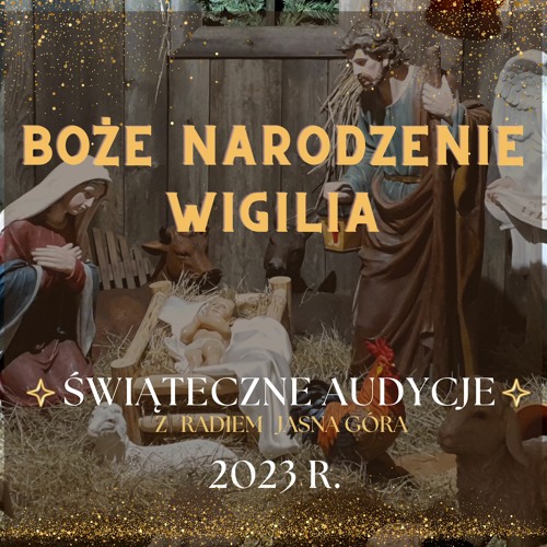 Stream 2023 12 24 Opowieść Wigilijna Słuchowisko radiowe