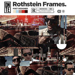 DNTE - Rothstein Frames (Produced by DrkTheLegend)