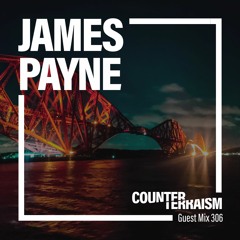 Counterterraism Guest Mix 306: James Payne