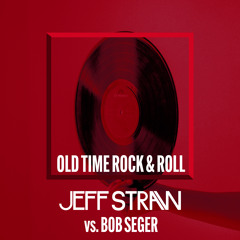 Bob Seger - Old Time Rock and Roll (Jeff Straw Edit) - FREE DOWNLOAD