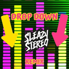 Afrojack & The Partysquad - Drop Down (Sleazy Stereo Remix) ⬇️