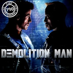 Folge 190 - Sylvester Stallone in „Demolition Man“ - Ein Retro-Film-Special als CET-Audiokommentar
