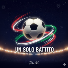 Un solo battito (Global Football Anthem)