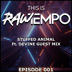 This Is Raw Tempo (#1) Ft DEVINE Guest Mix