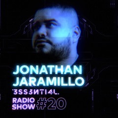 3SS3NTI4L Radio Show #20 - Jonathan Jaramillo