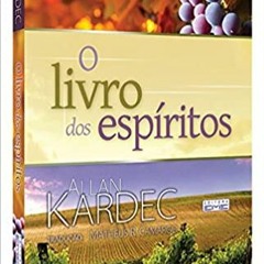 37 - (11-08-2021) - O Livro dos Espíritos - Capitulo 3 -  Questões 37 e 38