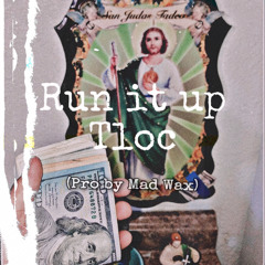 TLoc - Run It Up