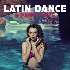 Latin Dance & Party Hits