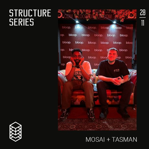 Structure Series 28/11 w/ MOSAI + TASMAN