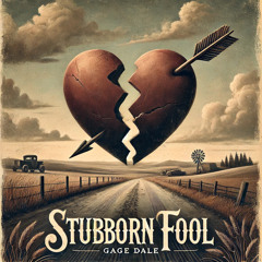 stubborn fool