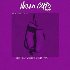 Hello Cotto (Remix) - Duki, Jon Z, Anonimus, YSY A