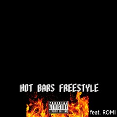 HOT BARS FREESTYLE feat. ROMI