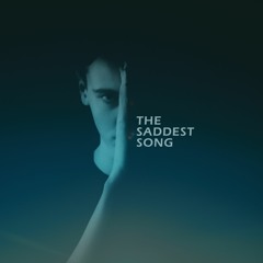 The Saddest Song