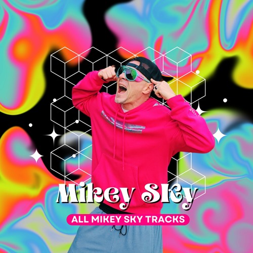 Mikey Sky Tracks
