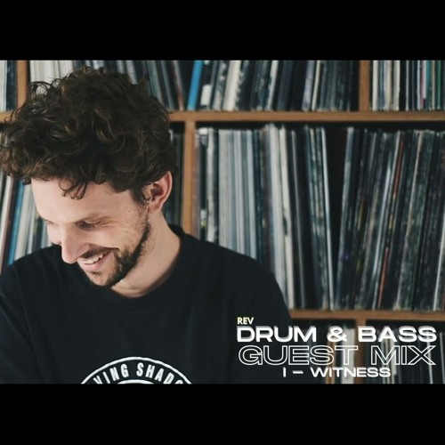 I-Witness REV Guest Mix - Drum & Bass Classics