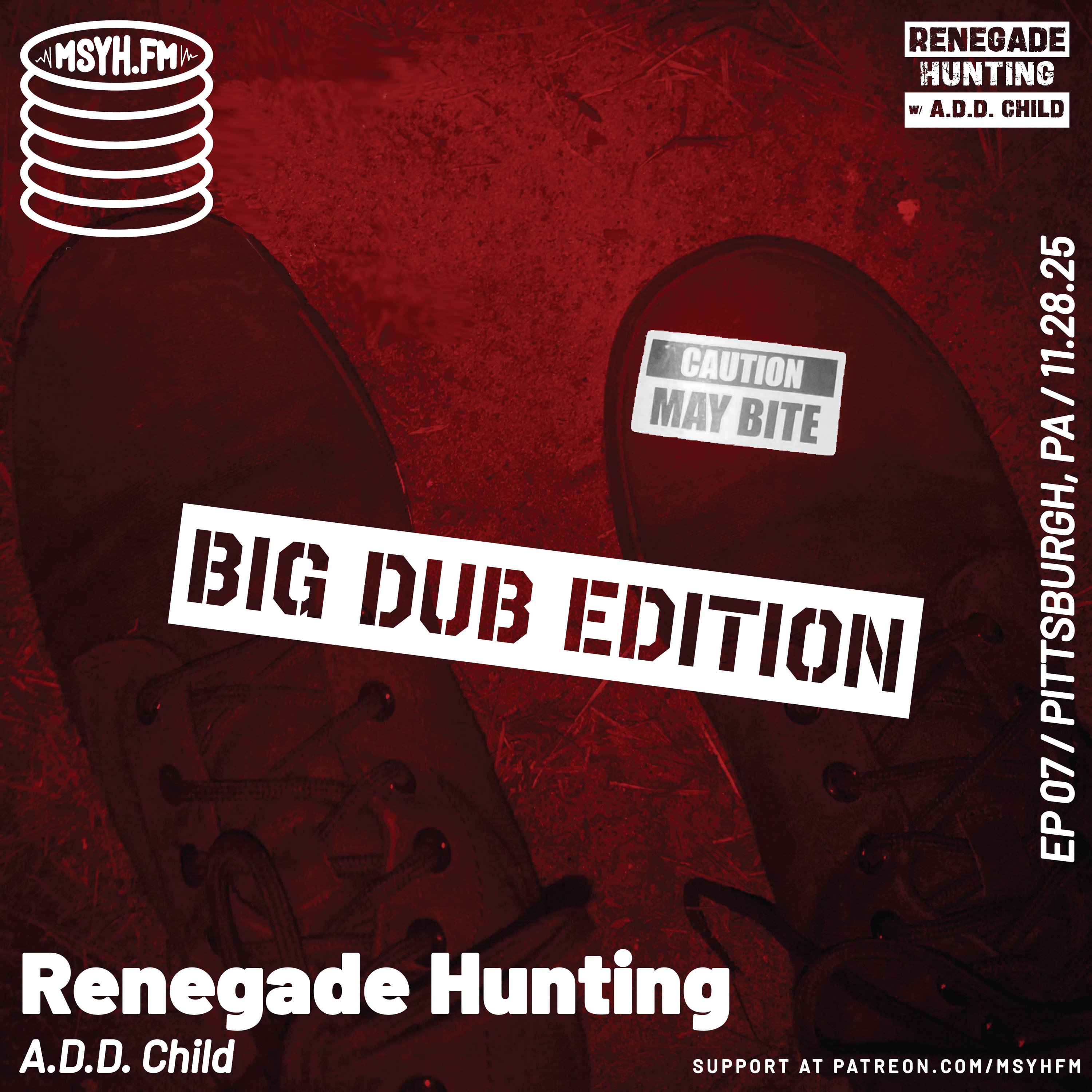 Renegade Hunting | Episode 7 with A.D.D. CHILD episode artwork