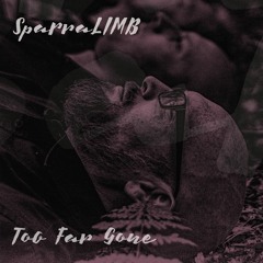 Too Far Gone (Featuring Jamie Armstrong)