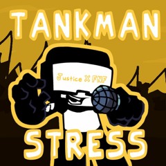 Tankman Stress