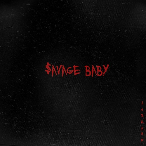 $AVAGE BABY