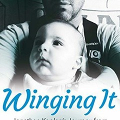 [DOWNLOAD] EBOOK 💏 Winging It: Jonathan Kaplan's Journey from World-Class Ref to Roo