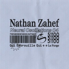 Neural Oscillations #04: Nathan Zahef
