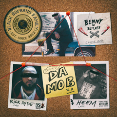 Da Mob (feat. Rick Hyde & Heem B$F)