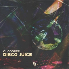 Cj Cooper Disco Juice - Sosure Music