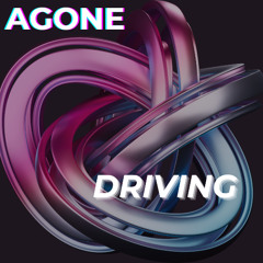 Agone - Driving (Original Mix)