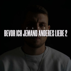 Bevor ich jemand anderes liebe 2