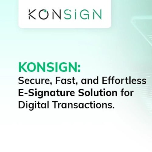 KONSIGN: The Ultimate E-Signature Solution for Seamless Digital Transactions