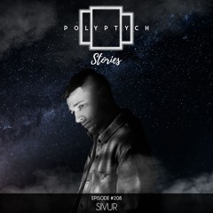 Polyptych Stories | Episode #208 - Sivur