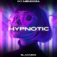 Ivy Mendoza - Hypnotic