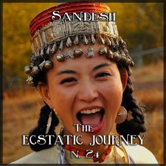 Sandesh - The Ecstatic Journey n. 24